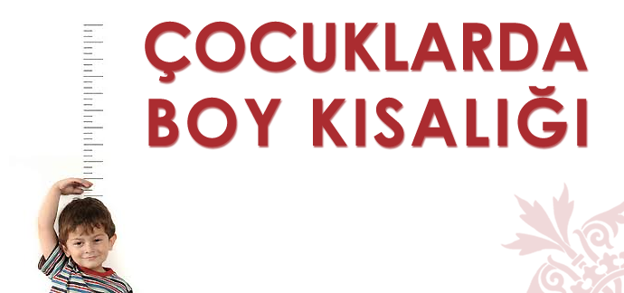 çocuk boy kısalığı