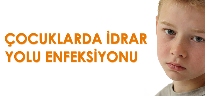 çocuklarda idrar enfeksiyonu